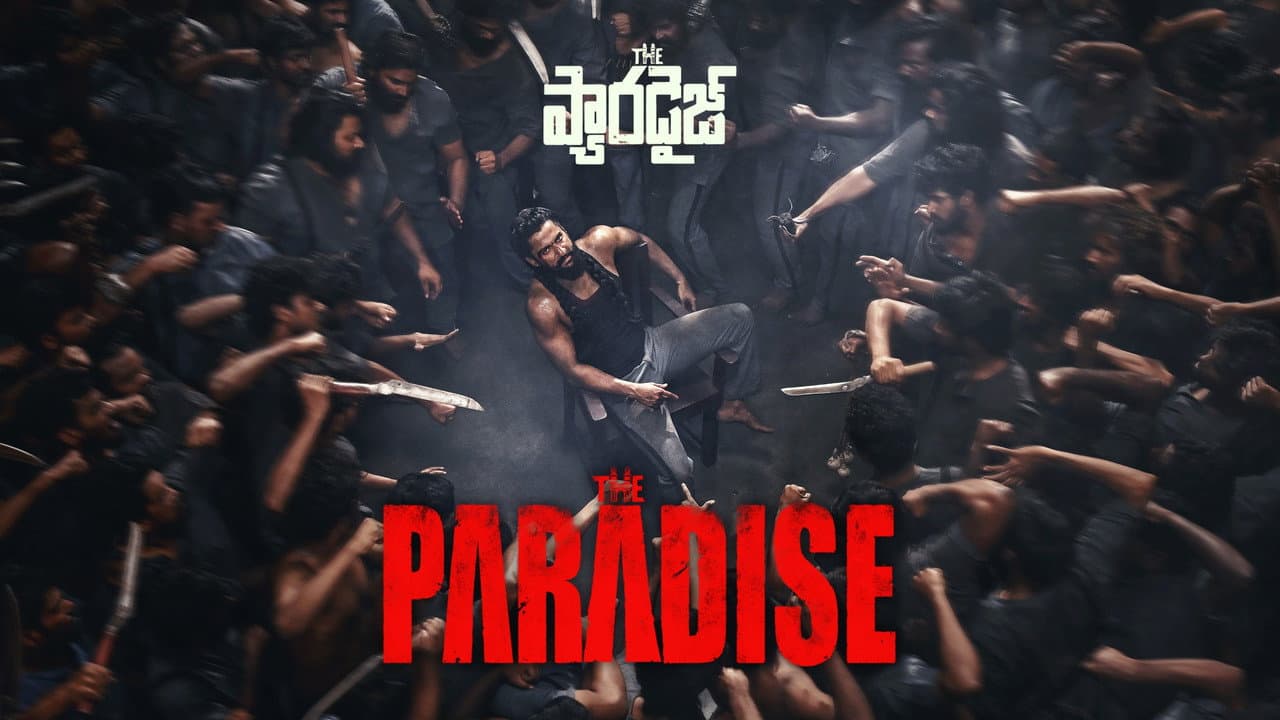 The Paradise on Netflix: Nani's Telugu Hit Draws